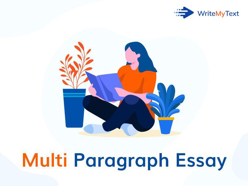 How to Write a Multi-Paragraph Essay: Tips and Pointers